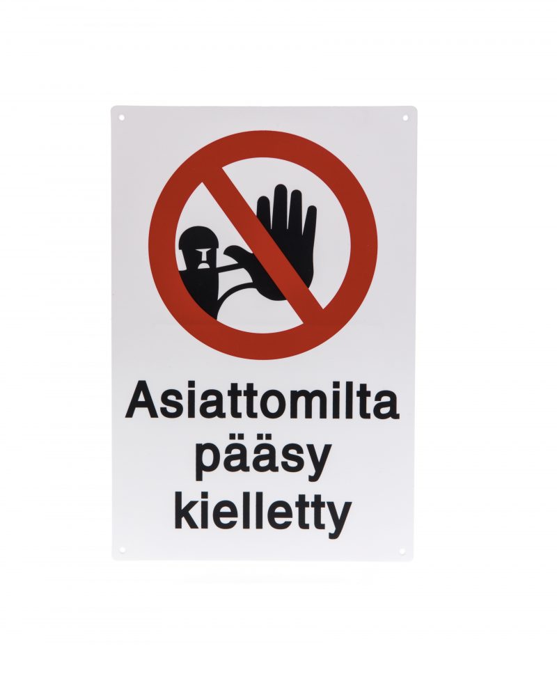 OPASTE ASIATTOMILTA PÄÄSY KIELLETTY